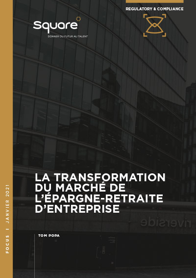 La transformation du marché de l’épargne-retraite d’entreprise