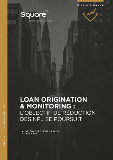 Loan origination & monitoring : l’objectif de réduction des NPL se poursuit