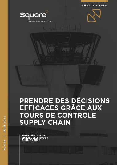 Prendre des décisions efficaces grâce aux tours de contrôle supply Chain