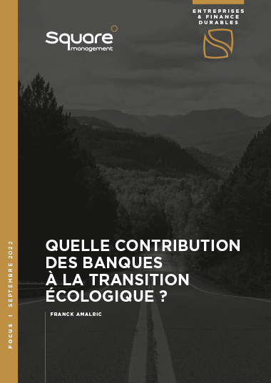 CETE — Quelle contribution des banques à la transition écologique