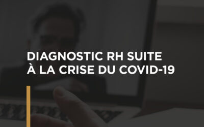 Diagnostic RH suite à la crise du COVID-19