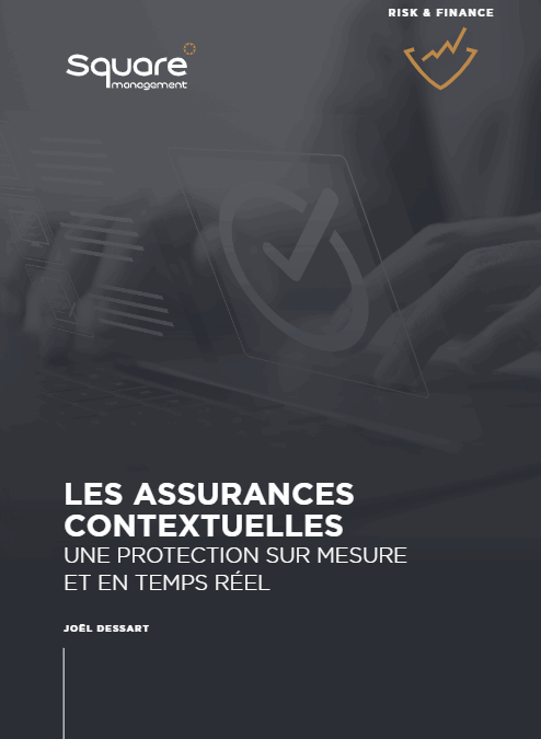 LES ASSURANCES CONTEXTUELLES : UNE PROTECTION SUR MESURE ET EN TEMPS RÉEL